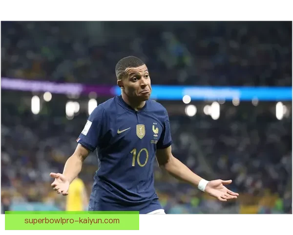 姆巴佩在国家队的表现稳健，逐渐成为法国足球的新国王