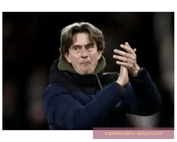 布伦特福德主帅托马斯·弗兰克战术风格解析：高位逼抢与控球体系持续提升球队竞争力